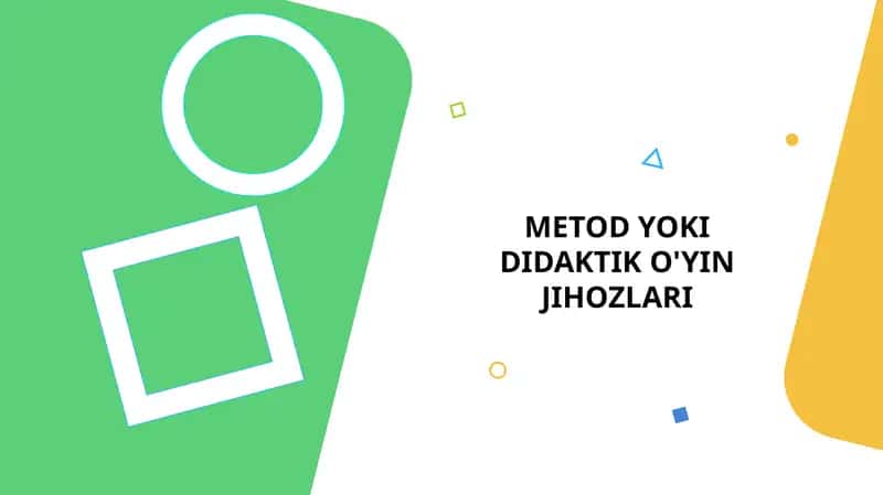 METODYOKI DIDAKTIK O'YIN JIHOZLARI 1