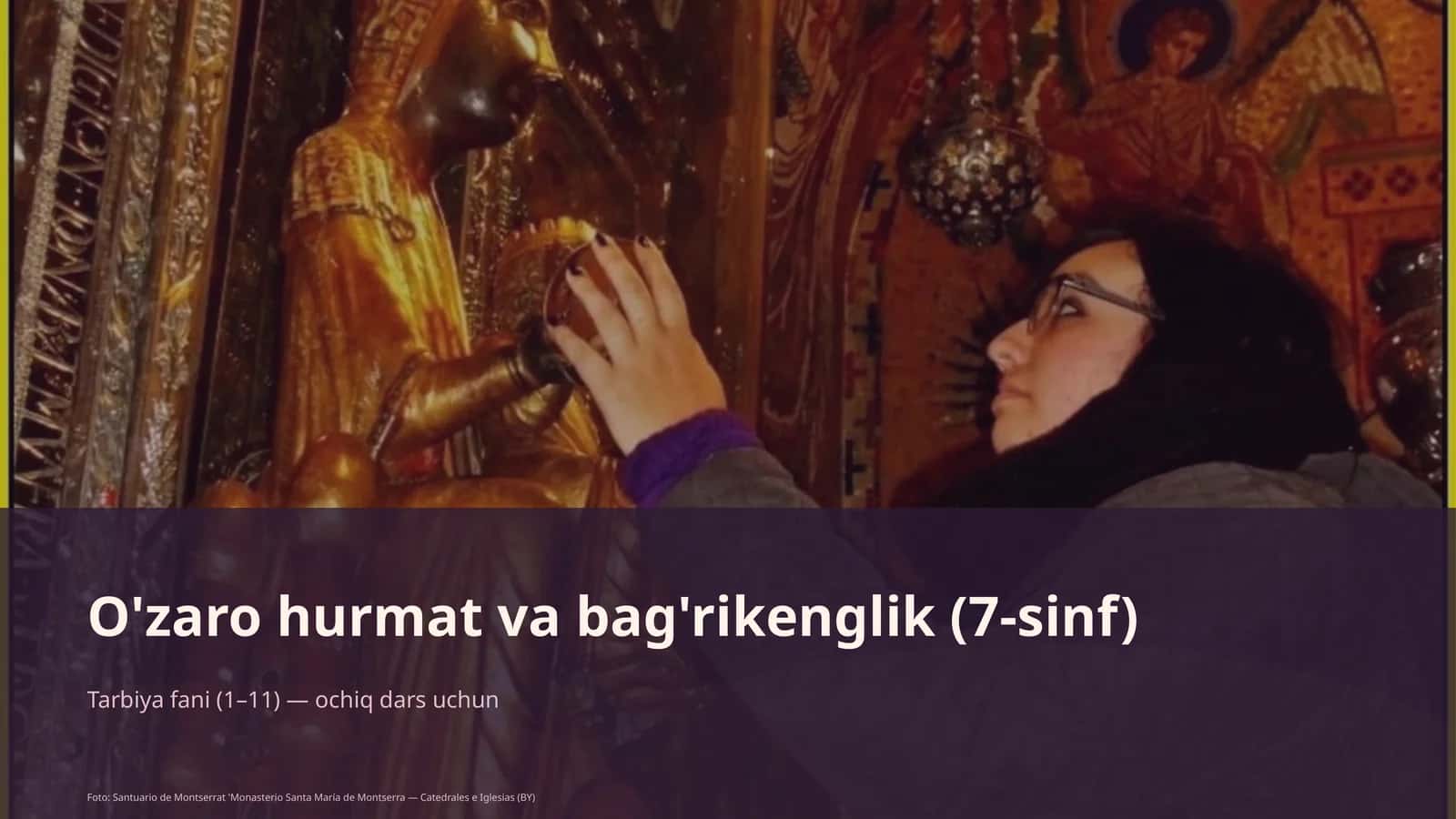O'zaro hurmat va bag'rikenglik (7-sinf) 1