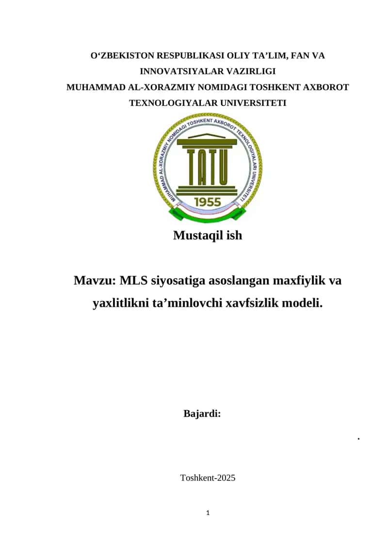 MLS siyosatiga asoslangan maxfiylik va yaxlitlikni ta’minlovchi xavfsizlik modeli. 1