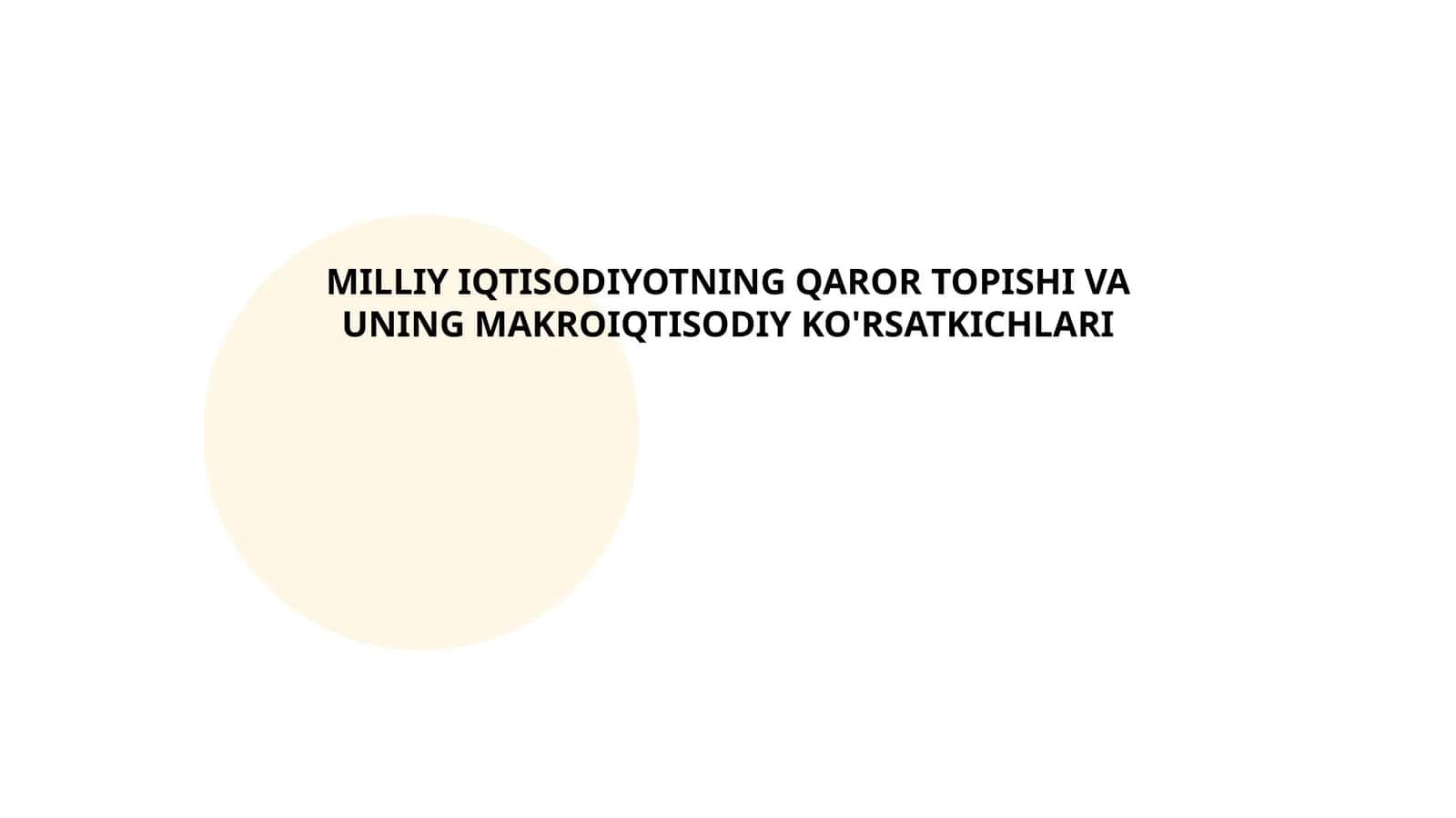 MILLIY IQTISODIYOTNING QAROR TOPISHI VA UNING MAKROIQTISODIY KO'RSATKICHLARI 1