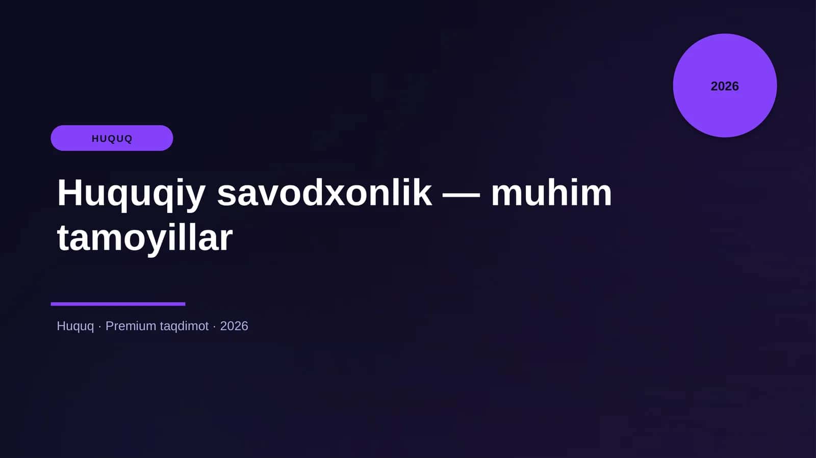 Huquqiy savodxonlik — muhim tamoyillar 1