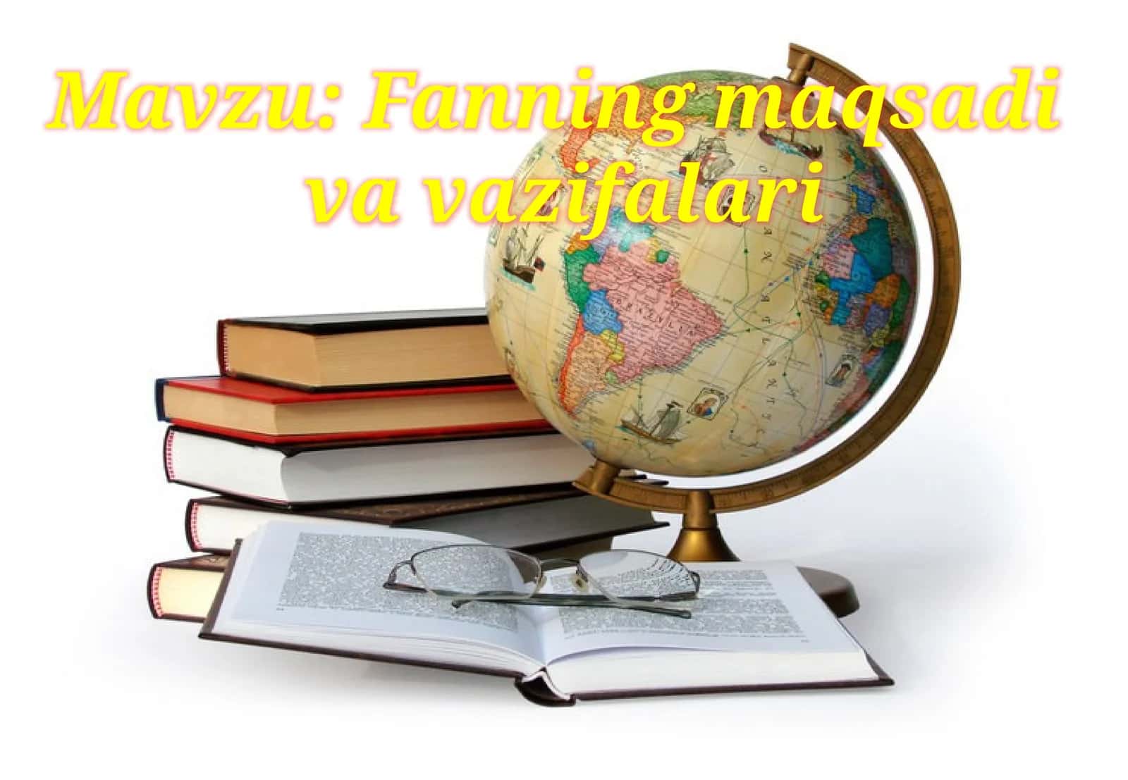 Fanning maqsadi vavazifalari 1