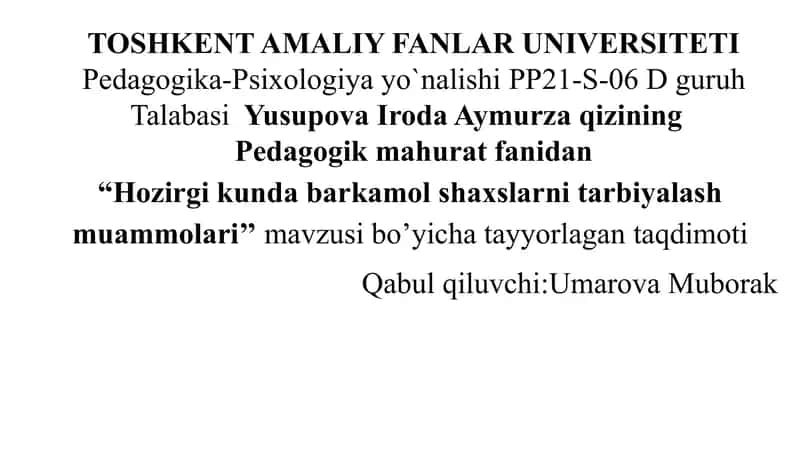 Hozirgi kunda barkamol shaxslarni tarbiyalash muammolari. 1