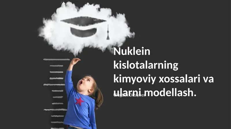 Nuklein kislotalarning kimyoviy xossalari va ularni modellash 1