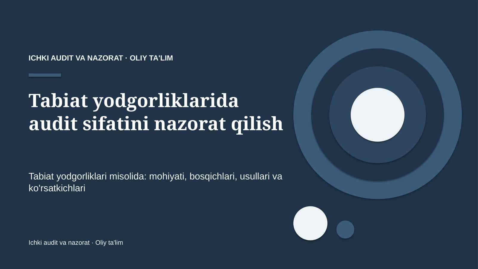 Tabiat yodgorliklarida audit sifatini nazorat qilish 1