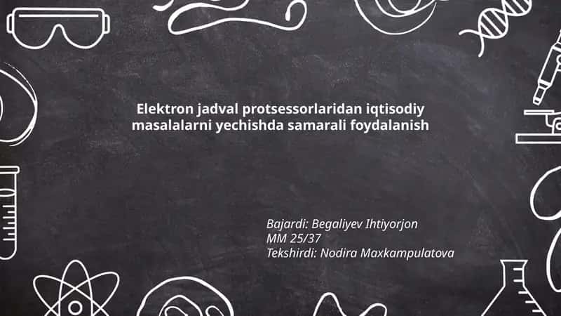 Elektron jadval protsessorlaridan iqtisodiy masalalarni yechishda samarali foydalanish 1