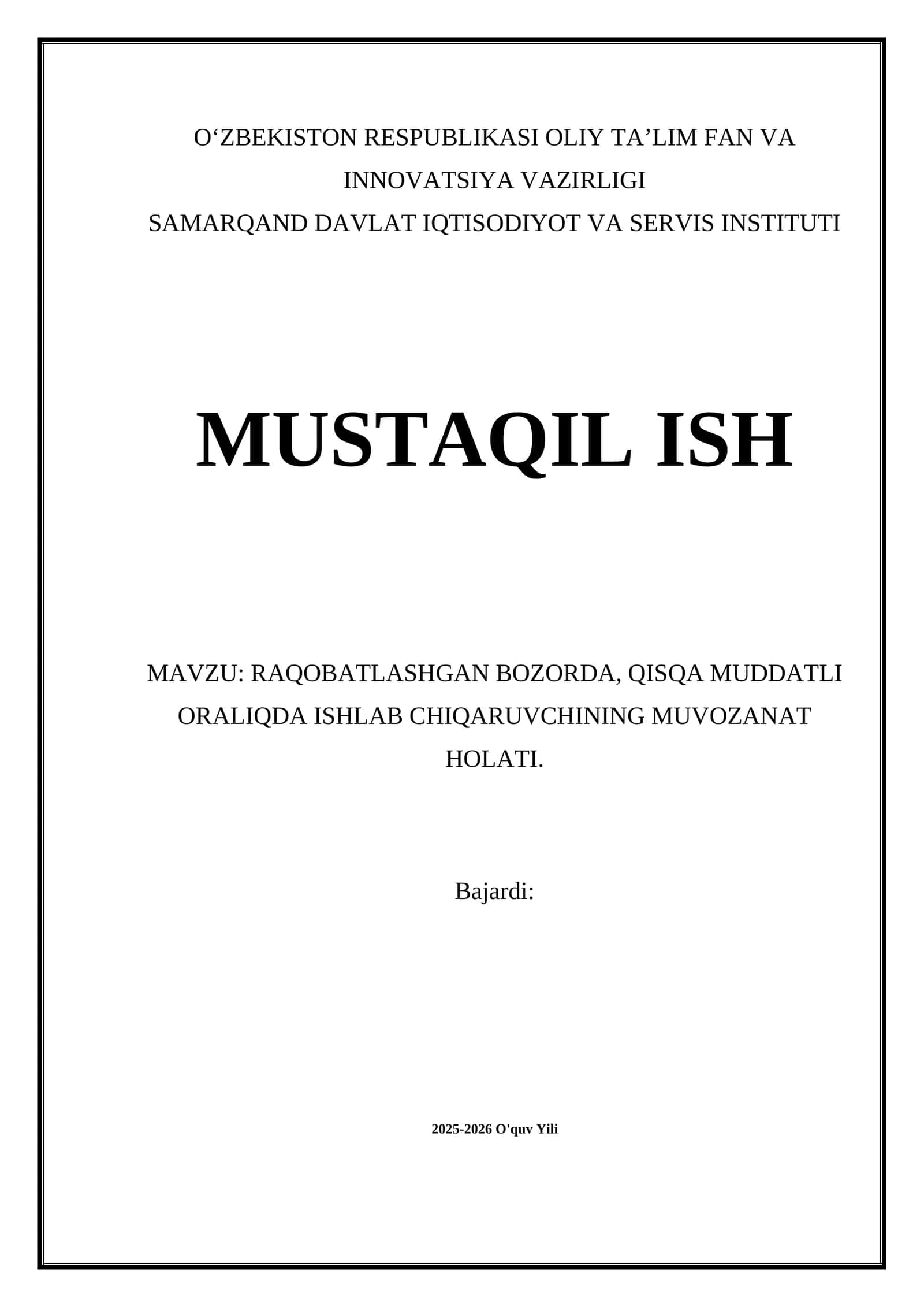 RAQOBATLASHGAN BOZORDA, QISQA MUDDATLI ORALIQDA ISHLAB CHIQARUVCHINING MUVOZANAT HOLATI 1
