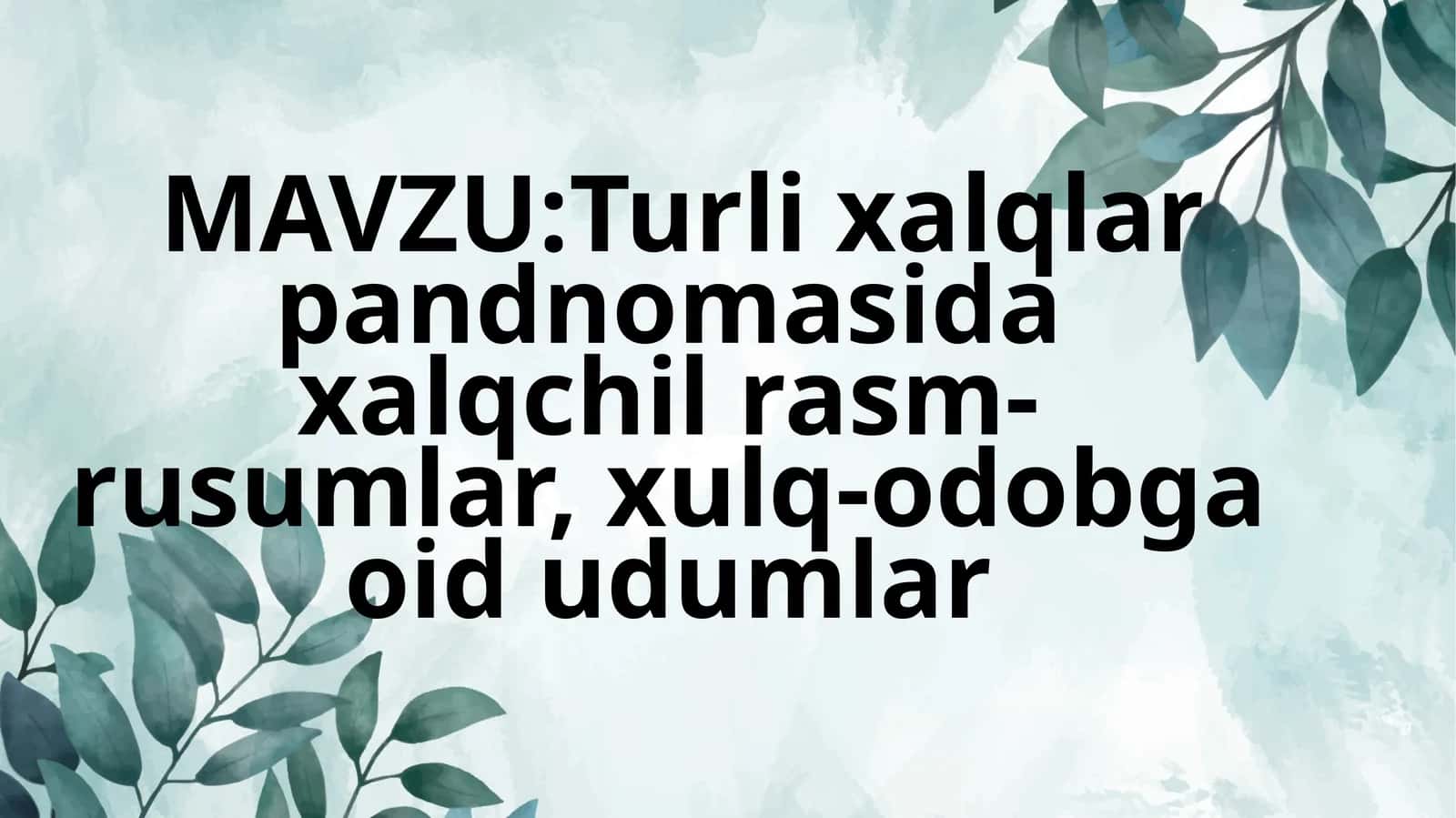 Turli xalqlar pandnomasida xalqchil rasm-rusumlar, xulq-odobga oid udumlar 1