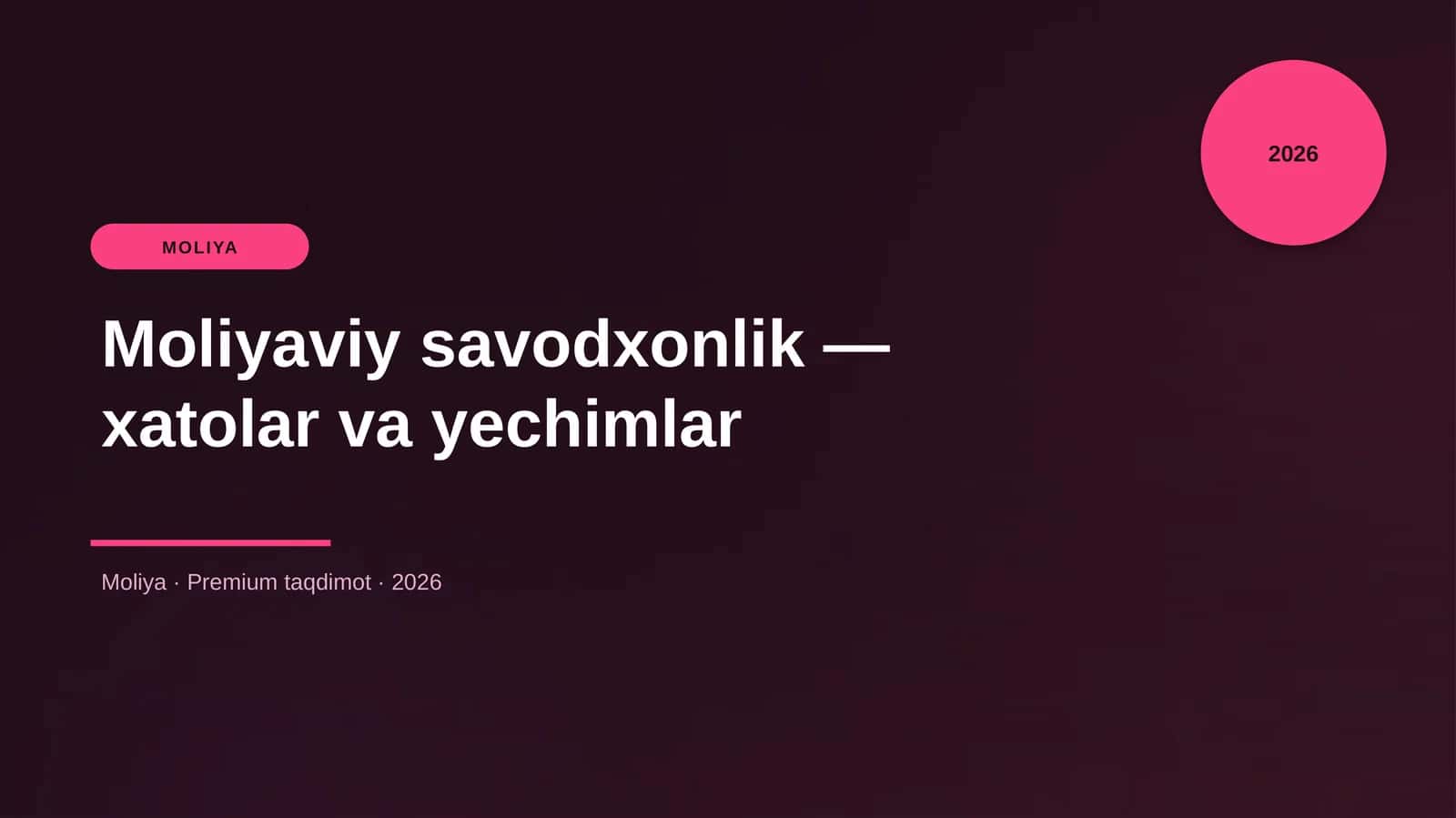 Moliyaviy savodxonlik — xatolar va yechimlar 1