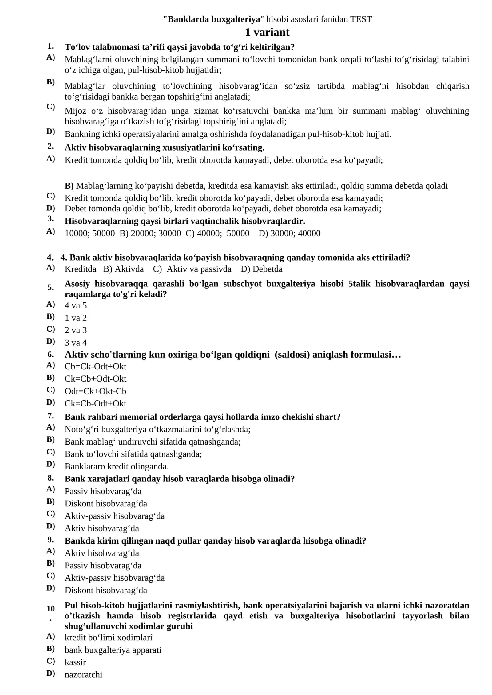 "Banklarda buxgalteriya" hisobi asoslari fanidan TEST 1