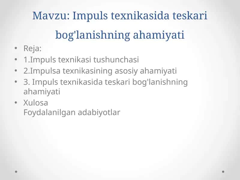 Impuls texnikasida teskari bog'lanishning ahamiyati 1