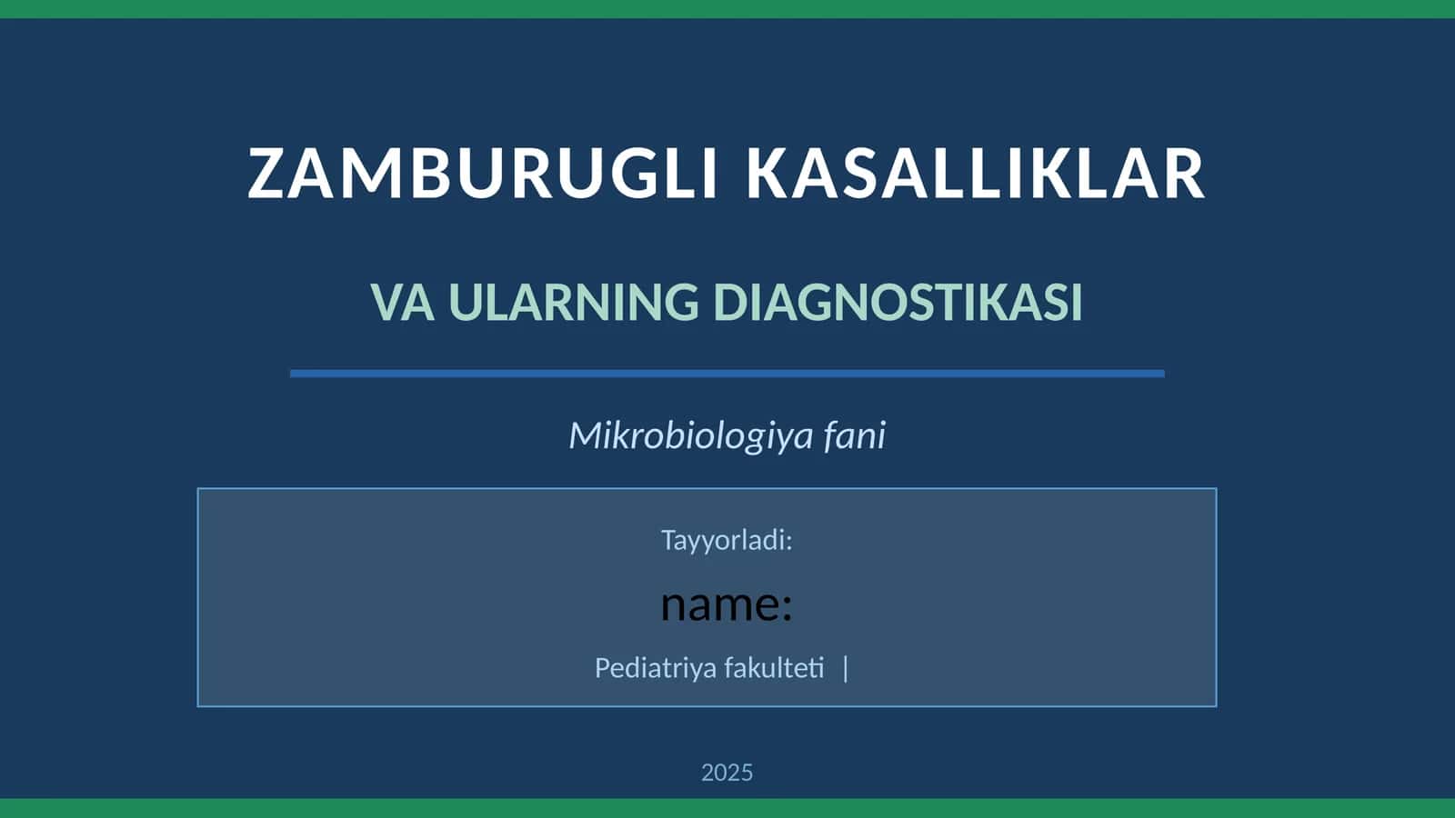 ZAMBURUGLI KASALLIKLAR VA ULARNING DIAGNOSTIKASI 1