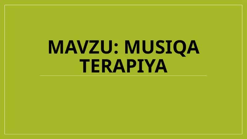Musiqaterapiya 1