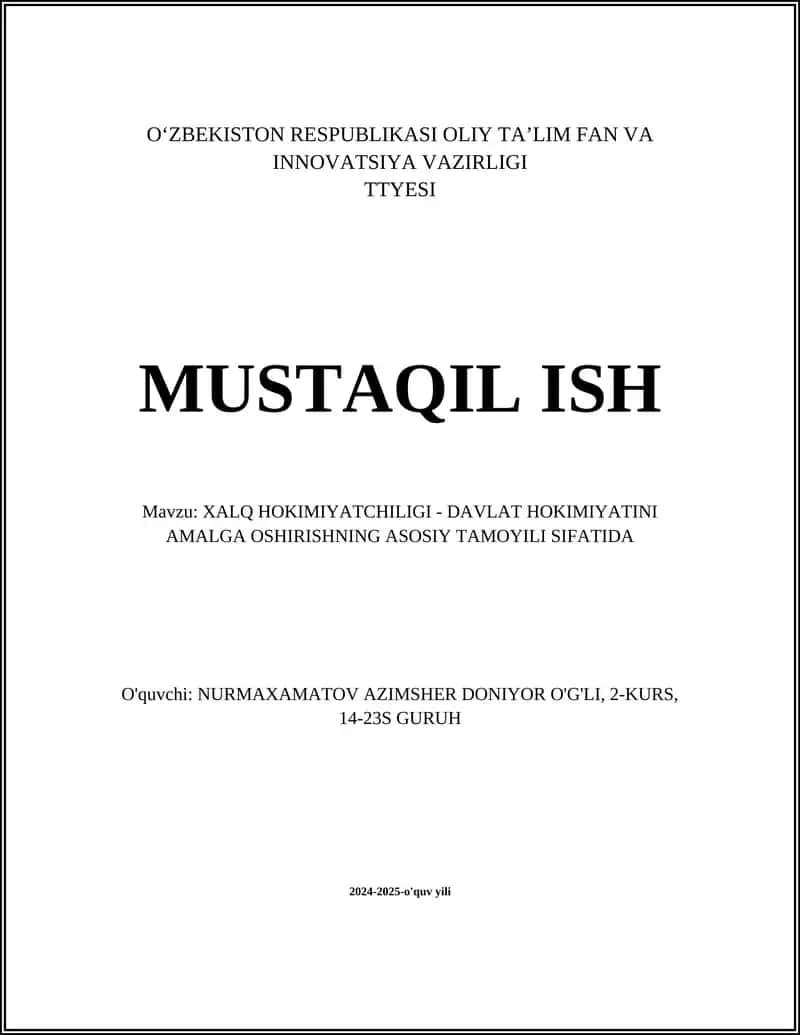 XALQ HOKIMIYATCHILIGI - DAVLAT HOKIMIYATINI AMALGA OSHIRISHNING ASOSIY TAMOYILI SIFATIDA 1