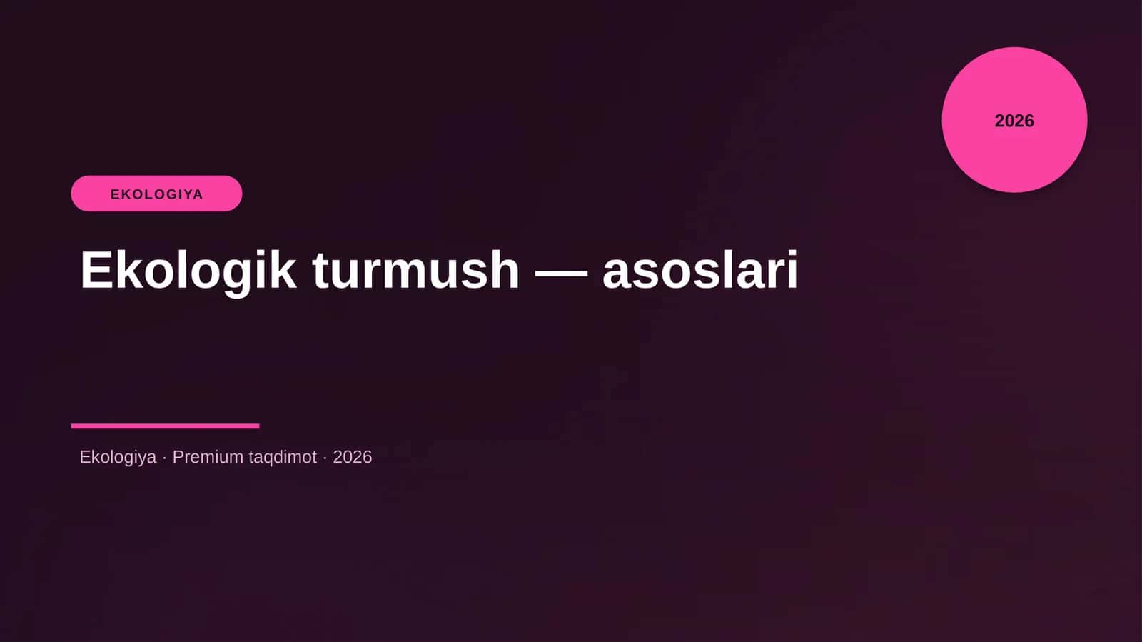 Ekologik turmush — asoslari 1