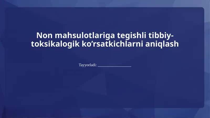 Tibbiy-toksikalogik ko’rsatkichlarni aniqlash 1