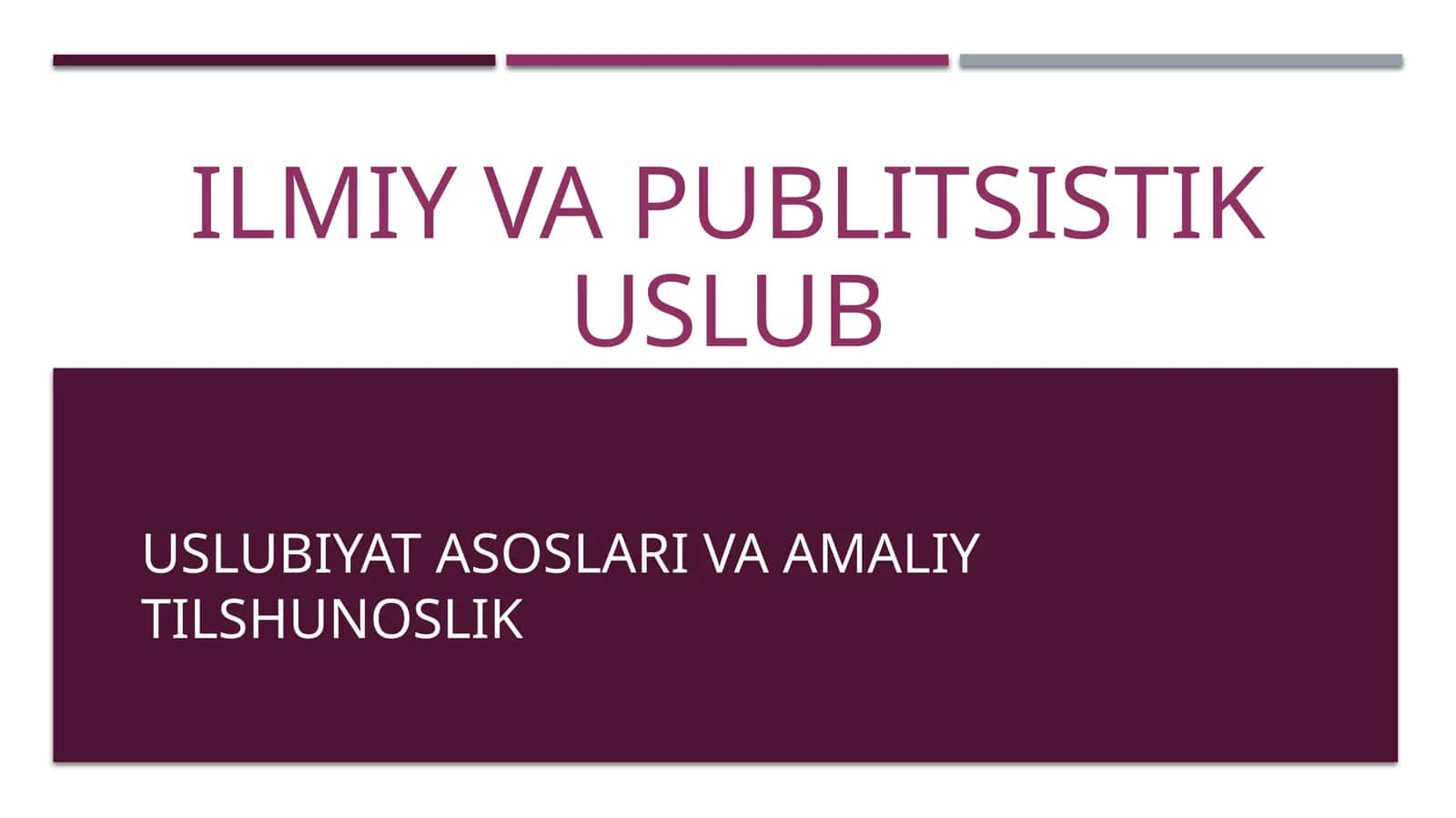 Ilmiy va publitsistik uslub 1