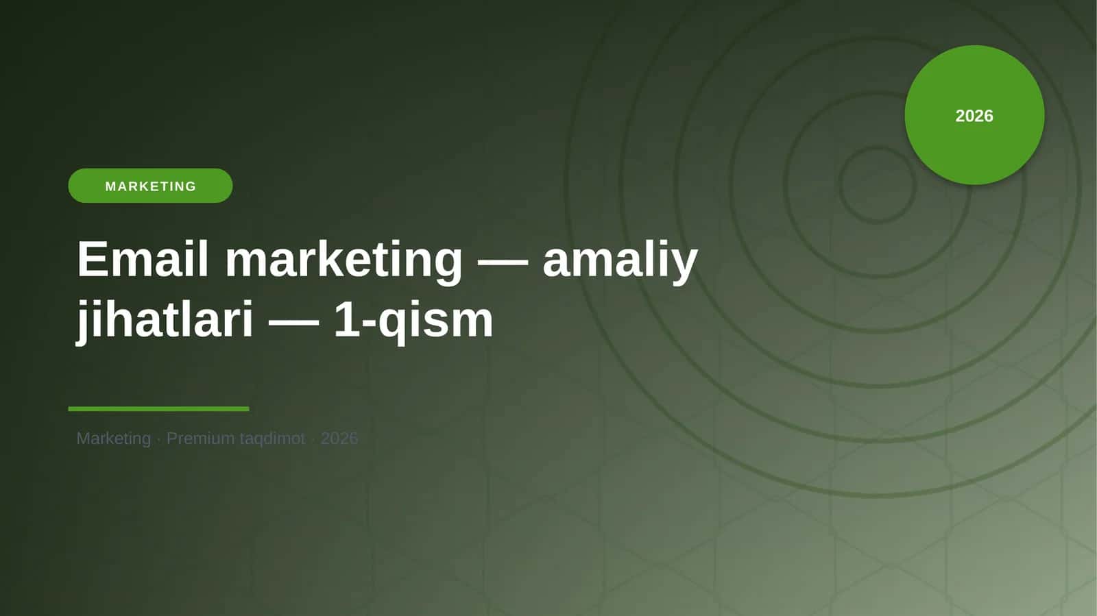 Email marketing — amaliy jihatlari — 1-qism 1