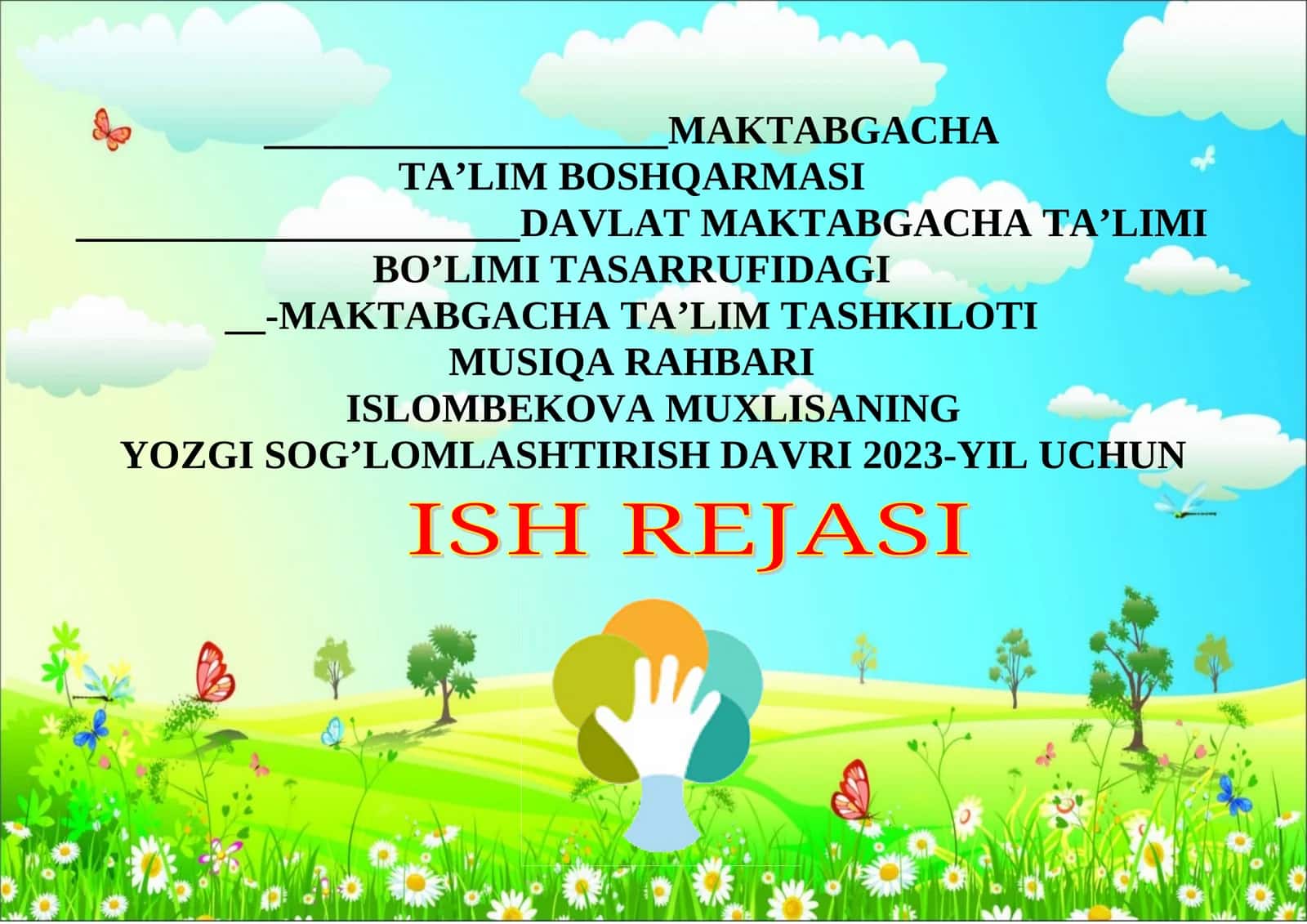 Muxlisaning yozgi sog'lomlashtirish davri 2023 yil uchun 1