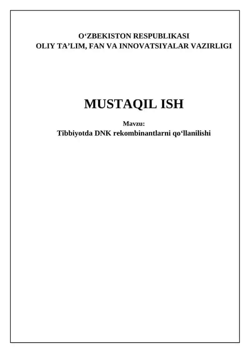 Rekombinant DNK texnologiyasi tibbiyot sohasida