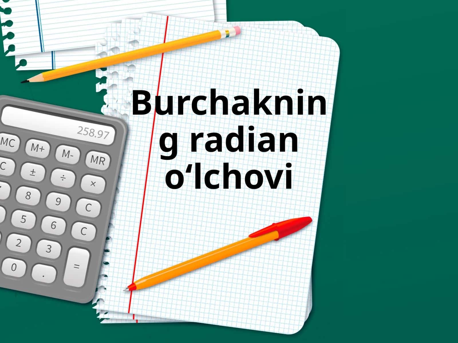 Burchakning   radian  o‘lchovi 1