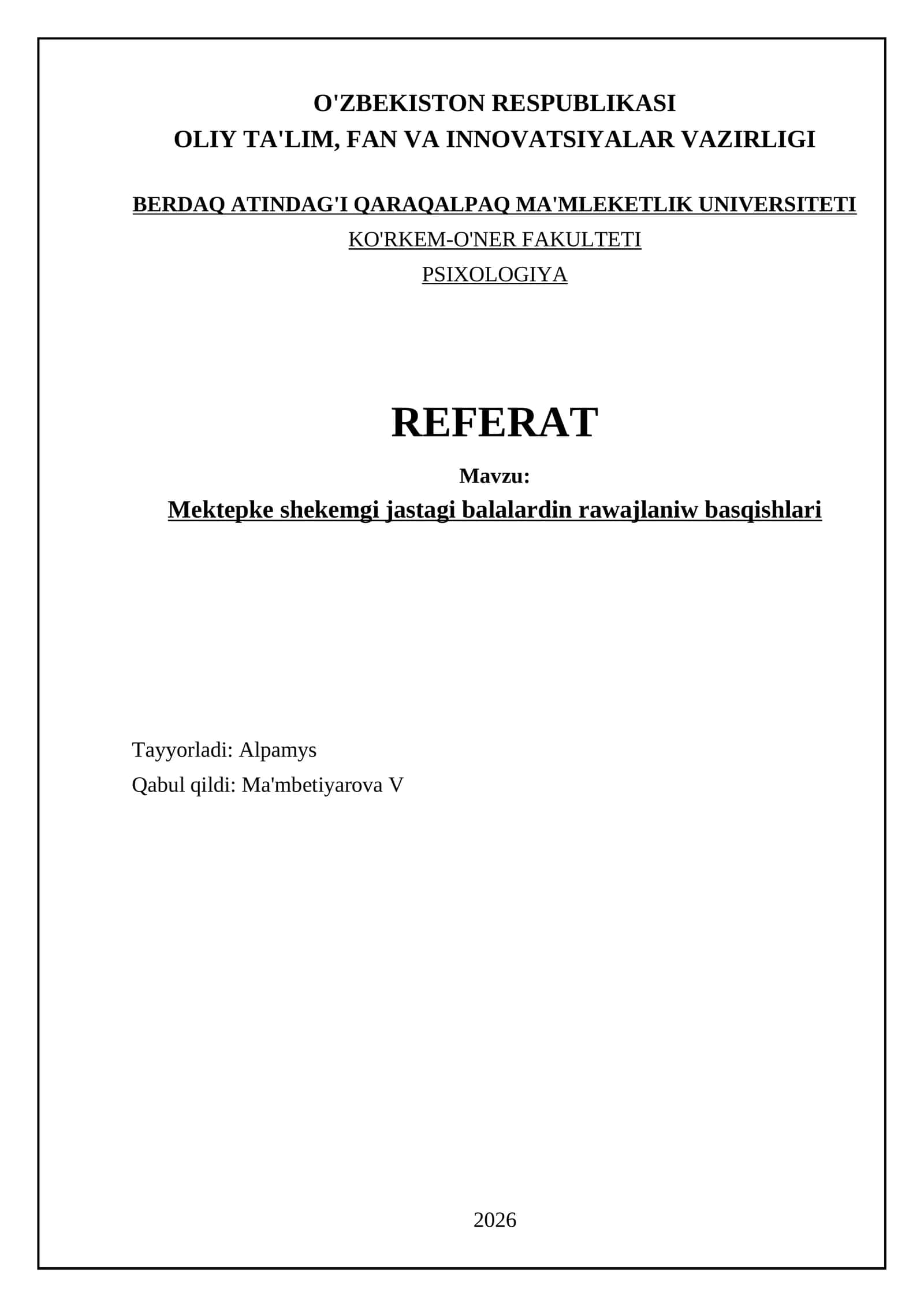 Mektepke shekemgi jastagi balalardin rawajlaniw basqishlari 1