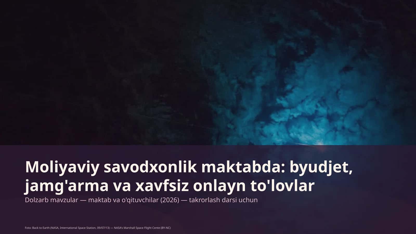 Moliyaviy savodxonlik maktabda: byudjet, jamg'arma va xavfsiz onlayn to'lovlar 1
