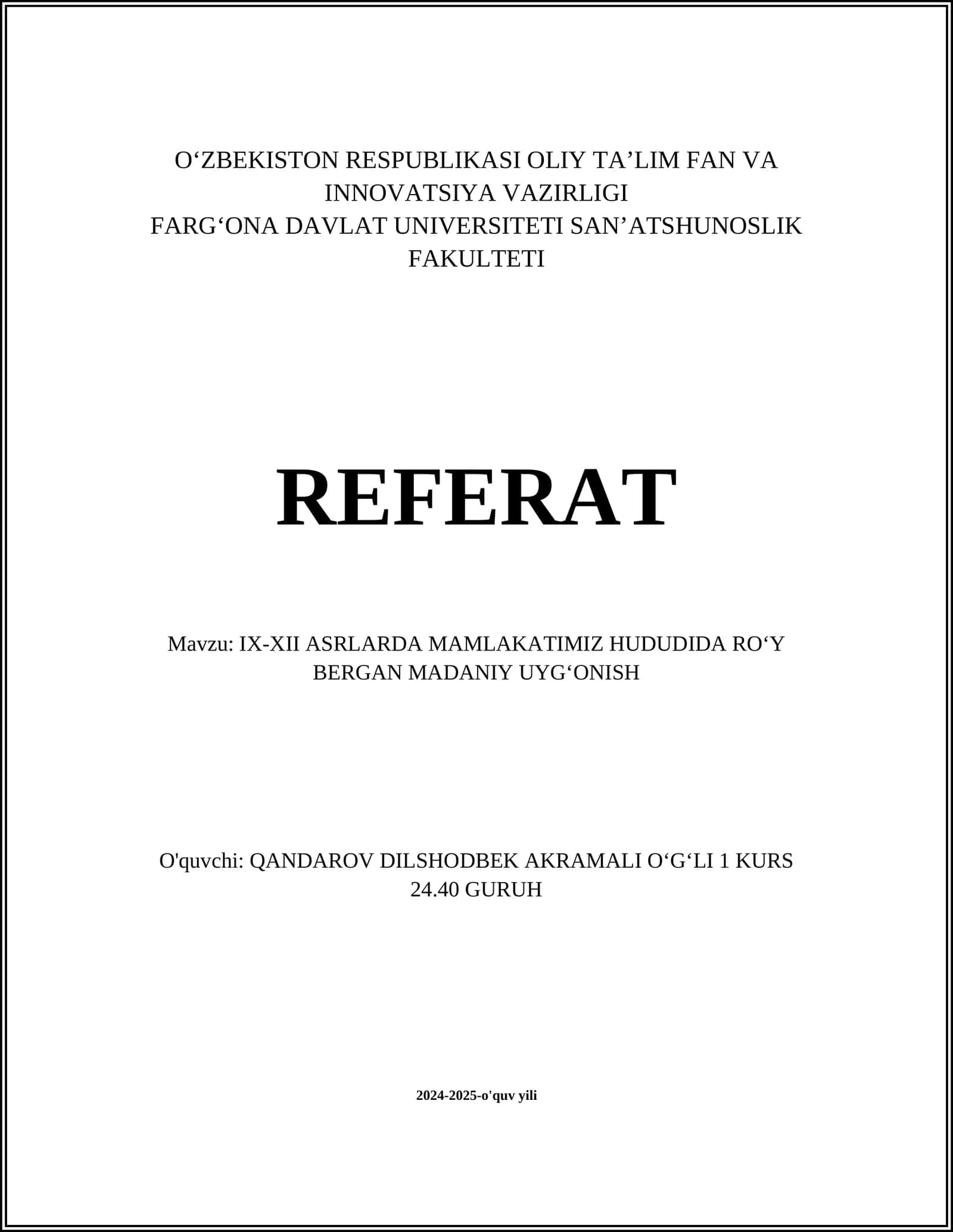 IX-XII ASRLARDA MAMLAKATIMIZ HUDUDIDA ROʻY BERGAN MADANIY UYGʻONISH 1