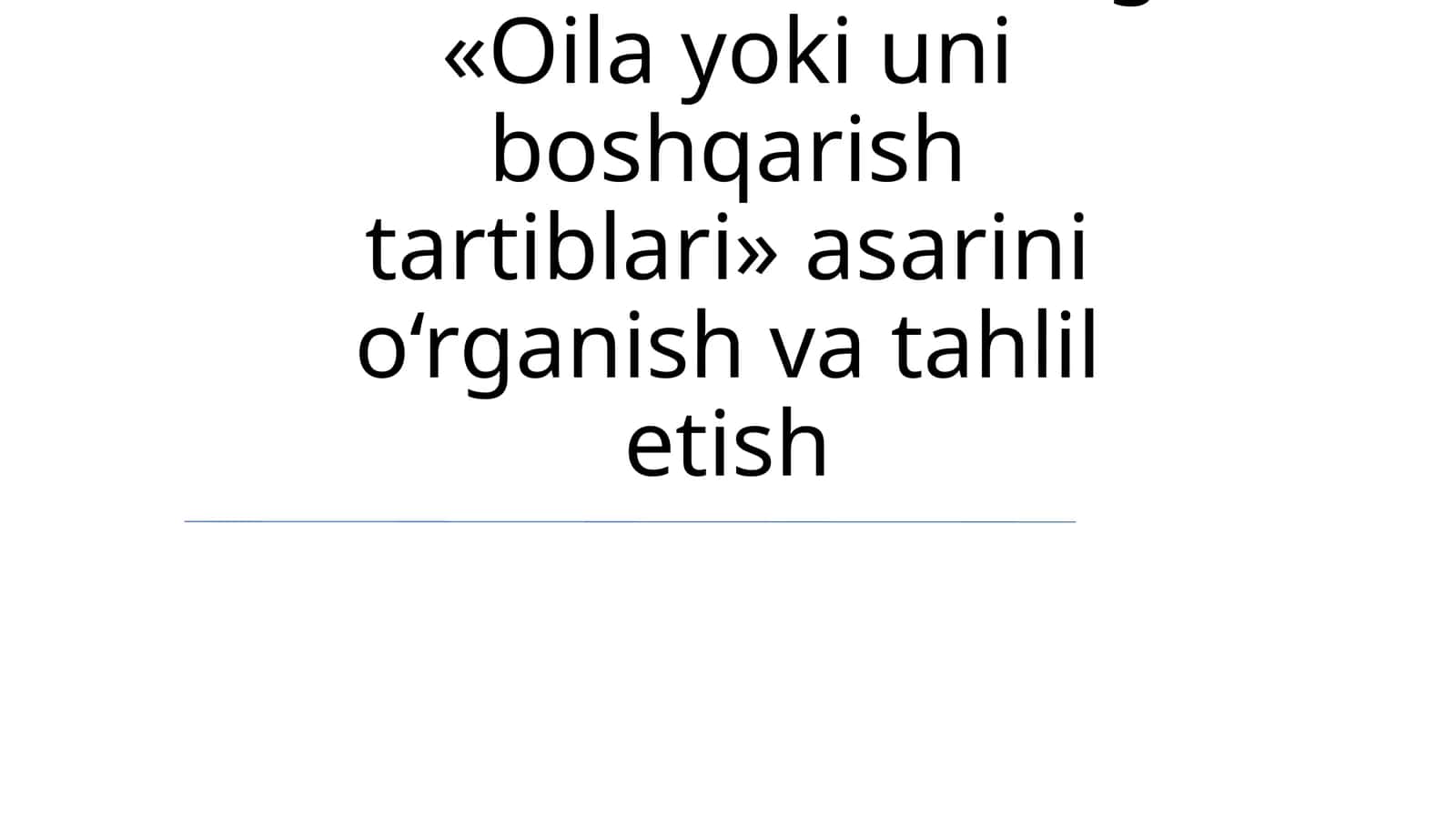 Oila yoki uni boshqarish tartiblari 1