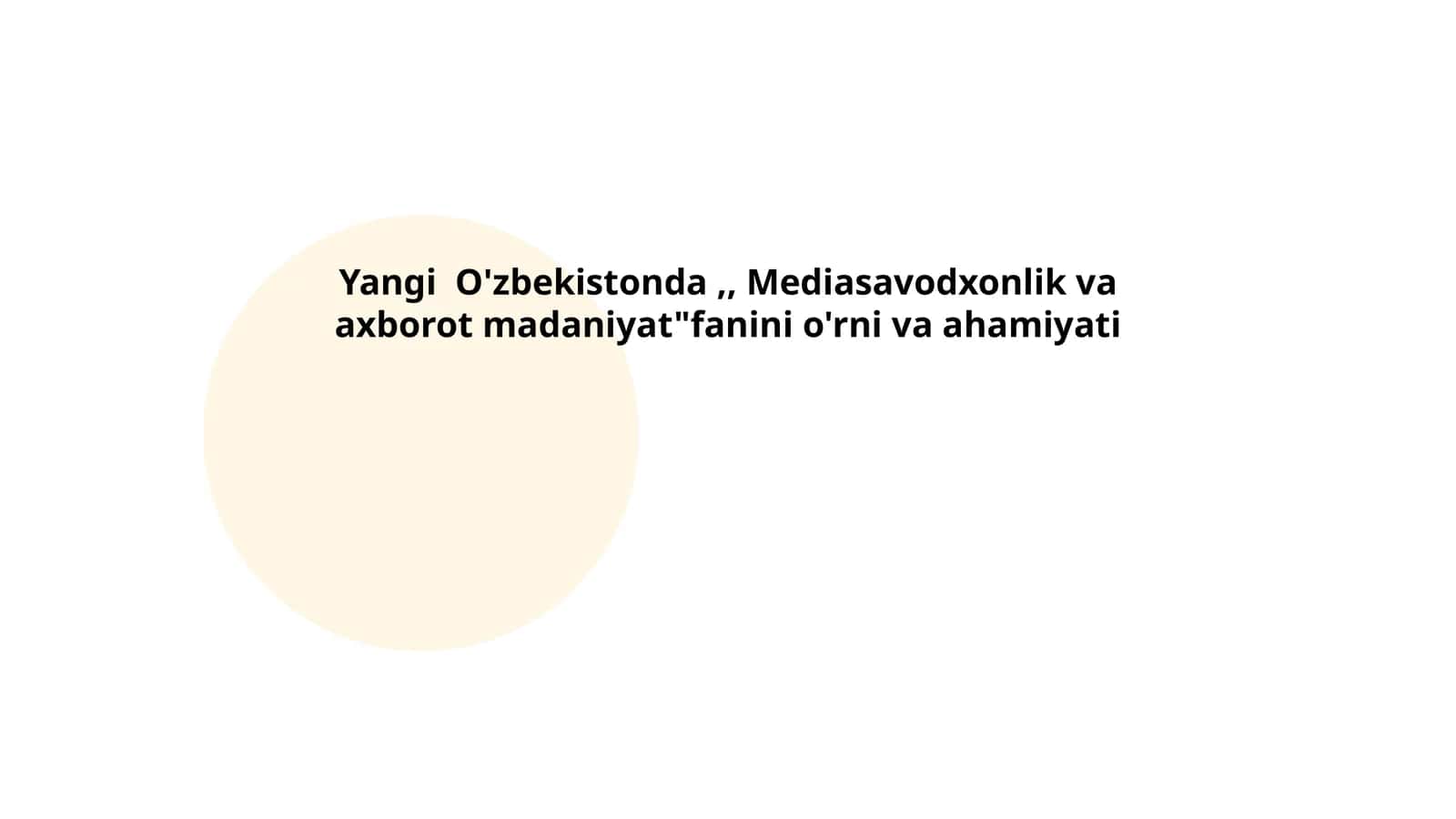 Mediasavodxonlik va axborot madaniyat 1