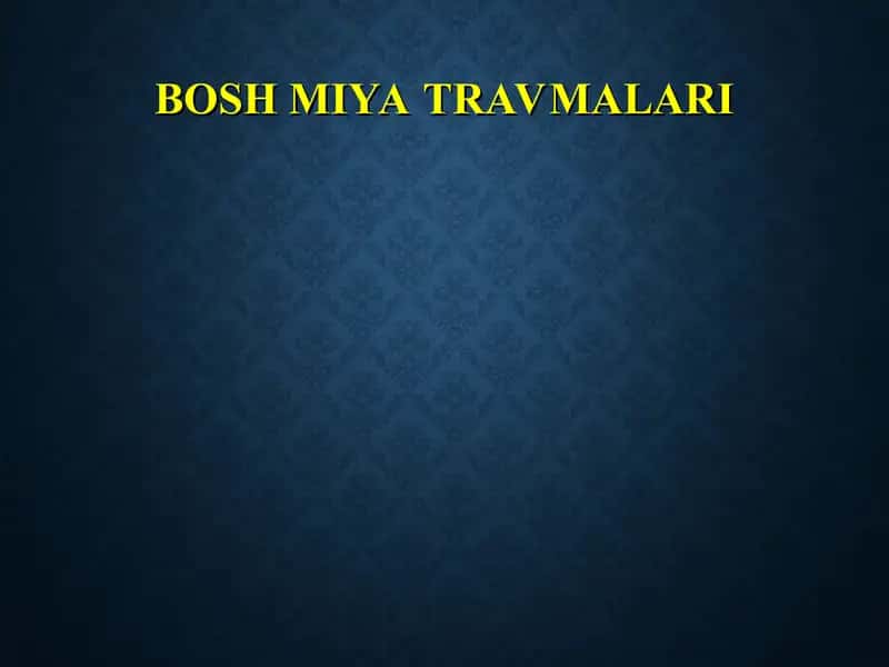 Bosh miya travmalari 1
