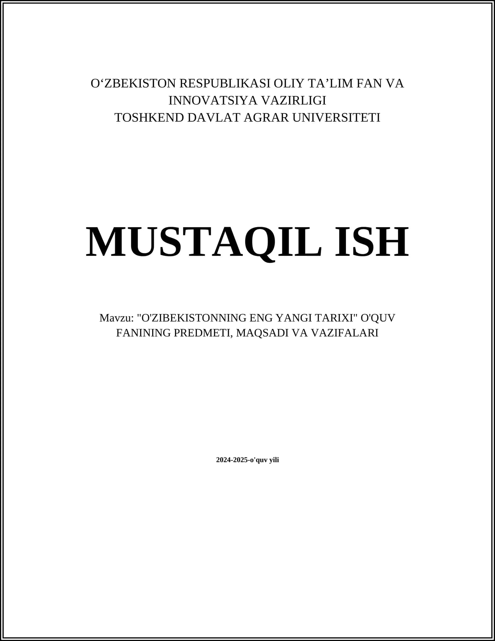 "O'ZIBEKISTONNING ENG YANGI TARIXI" O'QUV FANINING PREDMETI, MAQSADI VA VAZIFALARI 1