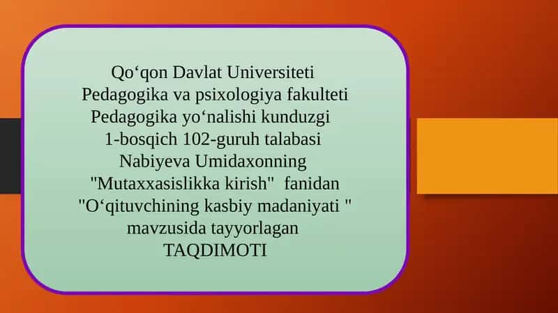 Oʻqituvchining kasbiy madaniyati 1