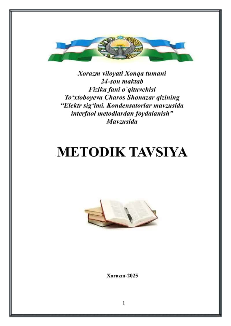 Elektr sigʻimi. Kondensatorlar mavzusida interfaol metodlardan foydalanish 1