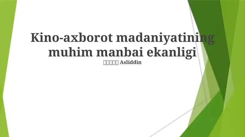 Kino-axborot madaniyatining muhim manbai ekanligi 1