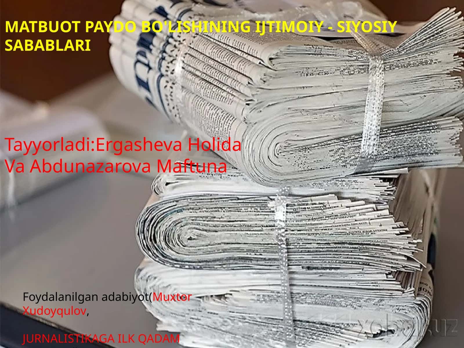 MATBUOT PAYDO BO'LISHINING IJTIMOIY - SIYOSIY SABABLARI 1