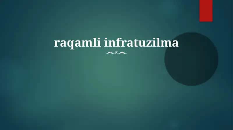 Raqamli infratuzilma 1