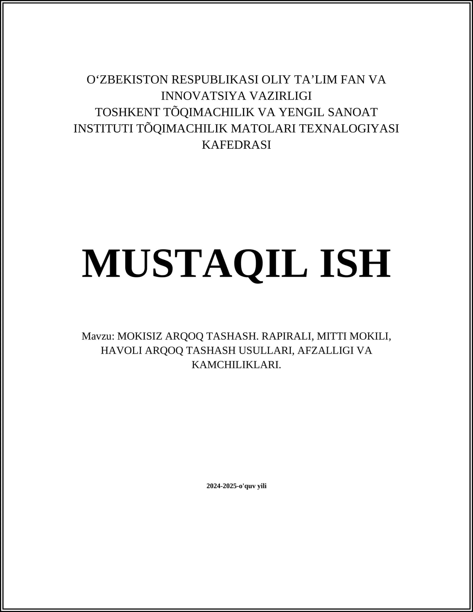MOKISIZ ARQOQ TASHASH. RAPIRALI, MITTI MOKILI, HAVOLI ARQOQ TASHASH USULLARI, AFZALLIGI VA KAMCHILIKLARI 1