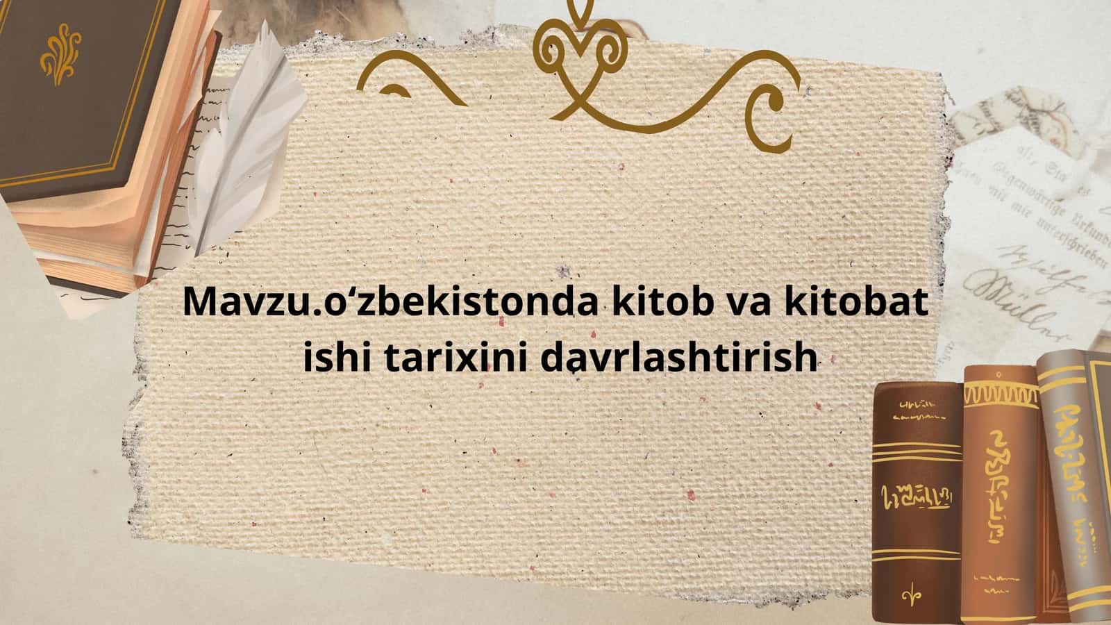 Kitob va kitobot ishi tarixini davrlashtirish 1