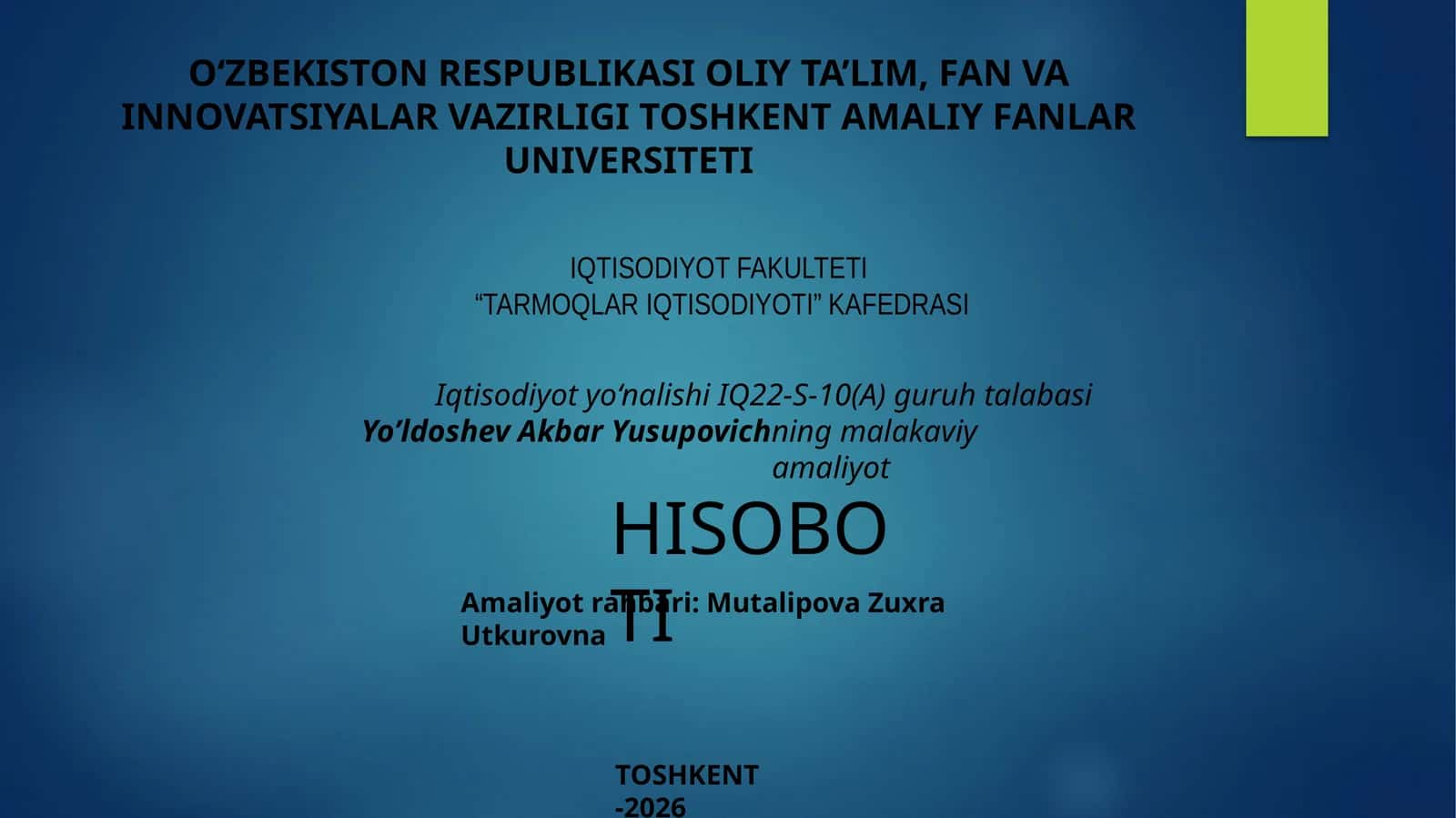 IQ22-S-10(A)guruhtalabasiYo’ldoshevAkbarYusupovichningmalakaviyamaliyot 1