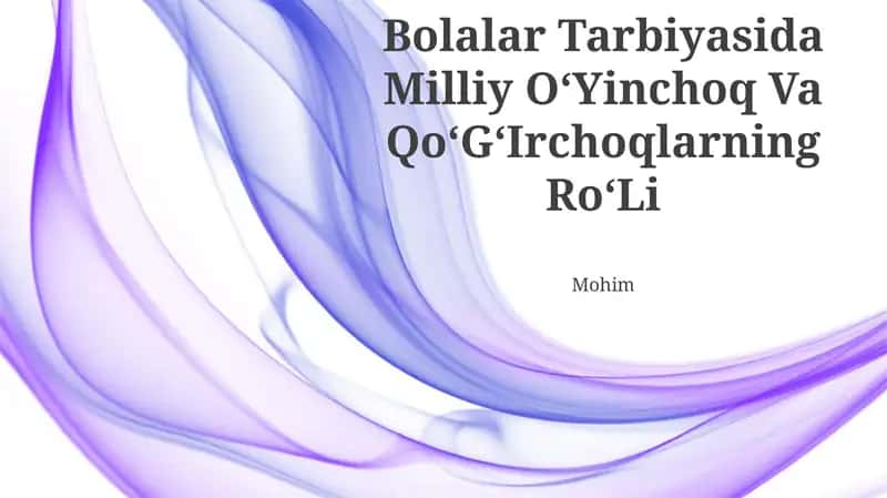 Bolalar Tarbiyasida Milliy OʻYinchoq Va QoʻGʻIrchoqlarning RoʻLi 1