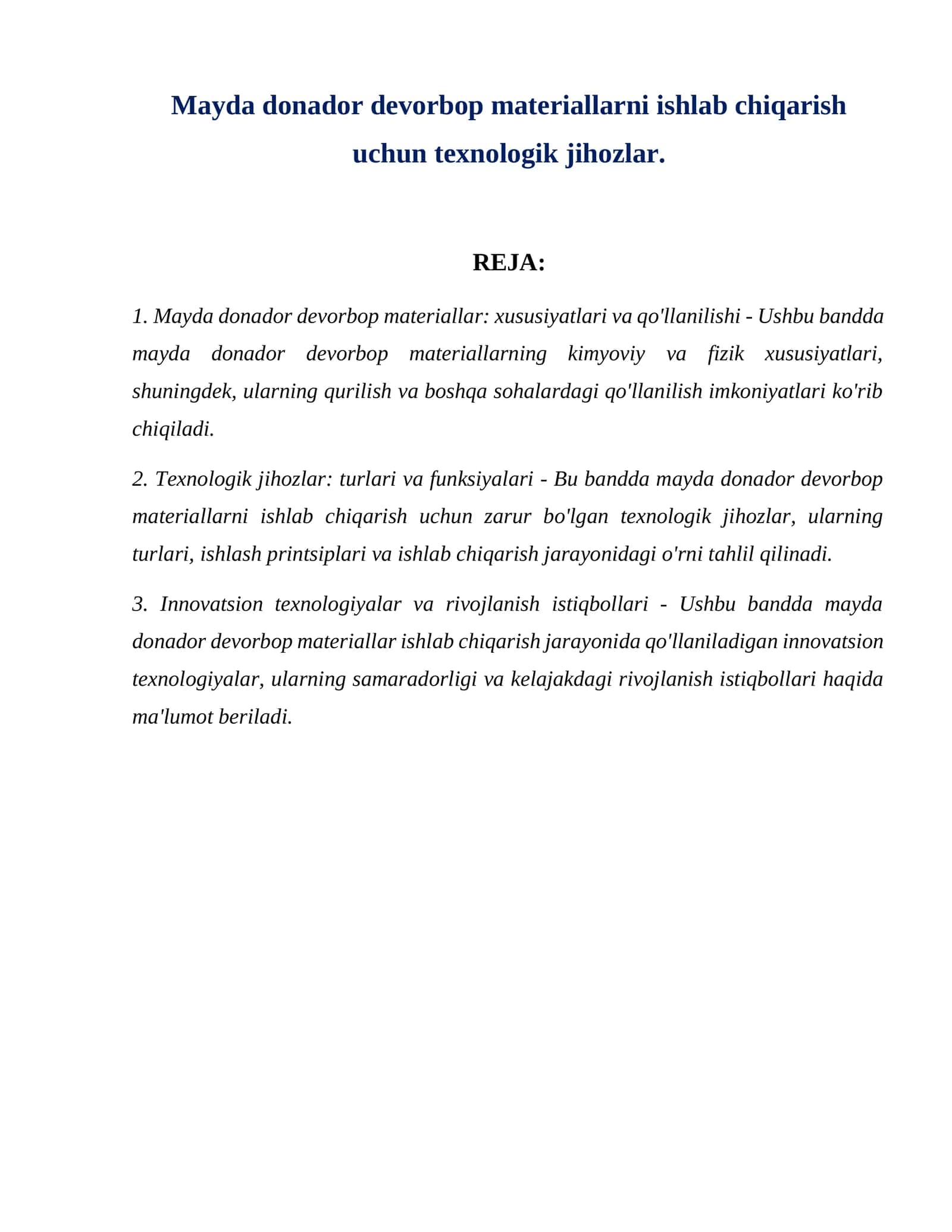Mayda donador devorbop materiallarni ishlab chiqarish uchun texnologik jihozlar. 1