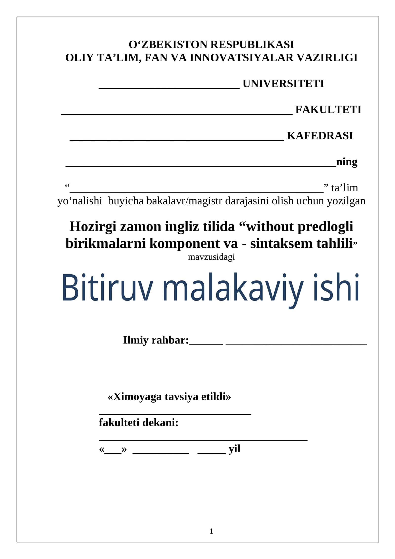 Hozirgi zamon ingliz tilida “without predlogli birikmalarni komponent va - sintaksem tahlili” mavzusidagi Bitiruv malakaviy ishi 1