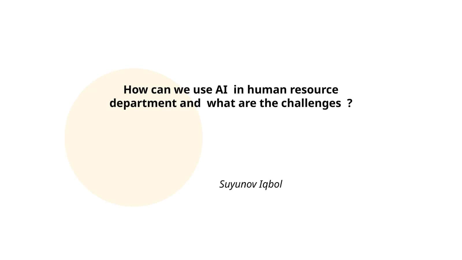 How can we use AI in human resource department and what are the challenges? 1