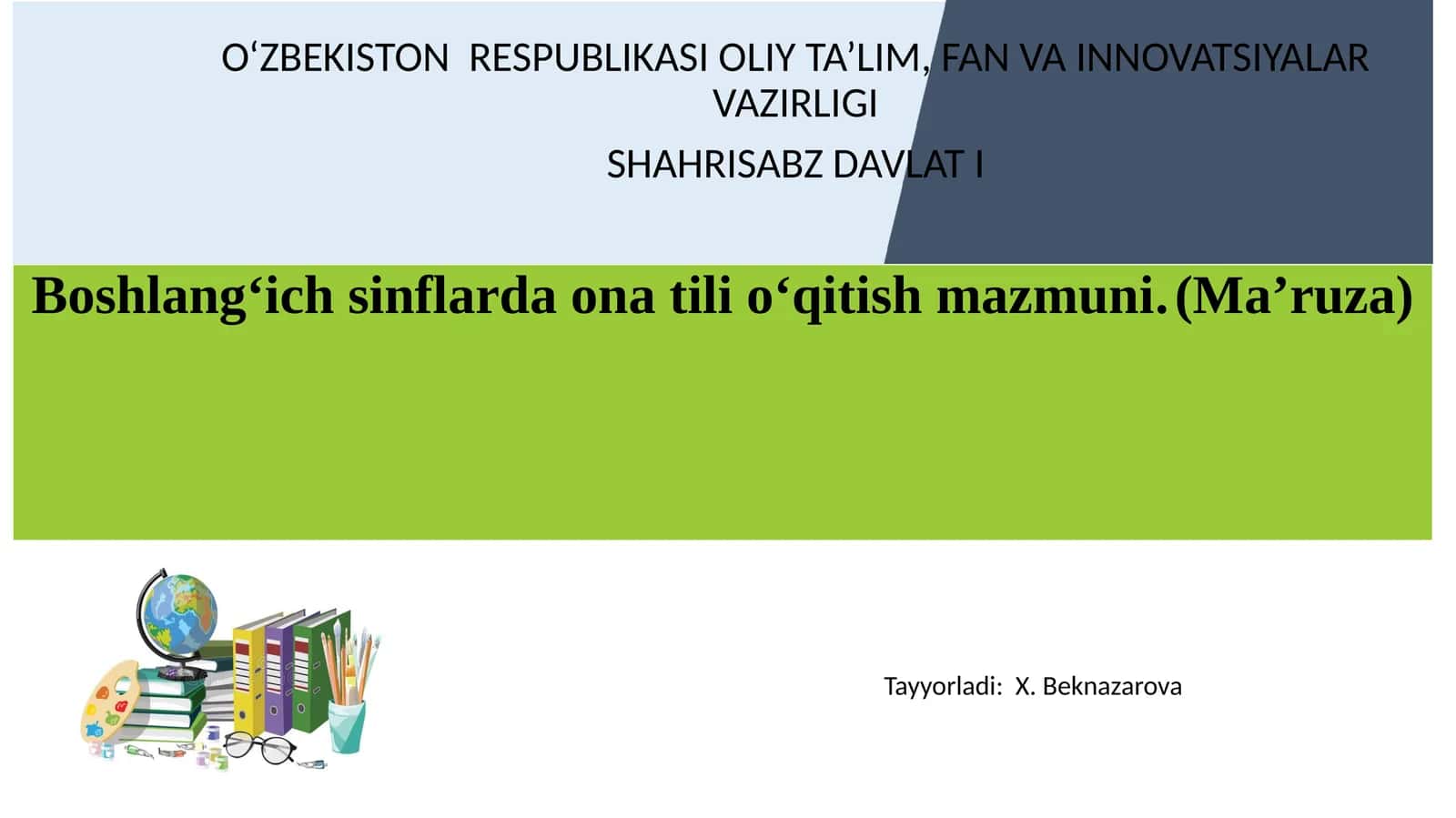 Boshlang‘ich sinflarda ona tili o‘qitish mazmuni. (Ma’ruza) 1