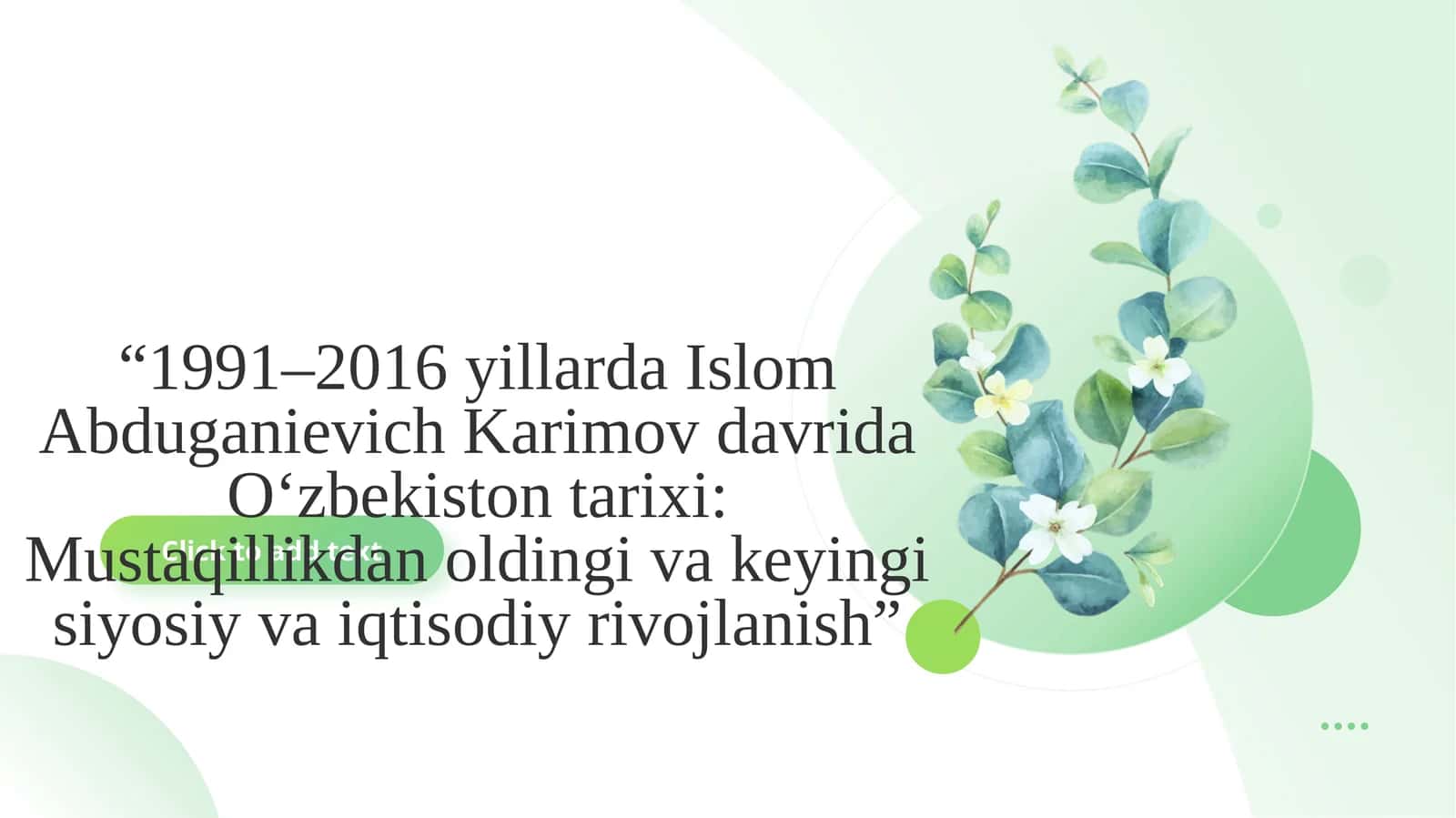 O‘zbekiston tarixi: Mustaqillikdan oldingi va keyingi siyosiy va iqtisodiy rivojlanish 1