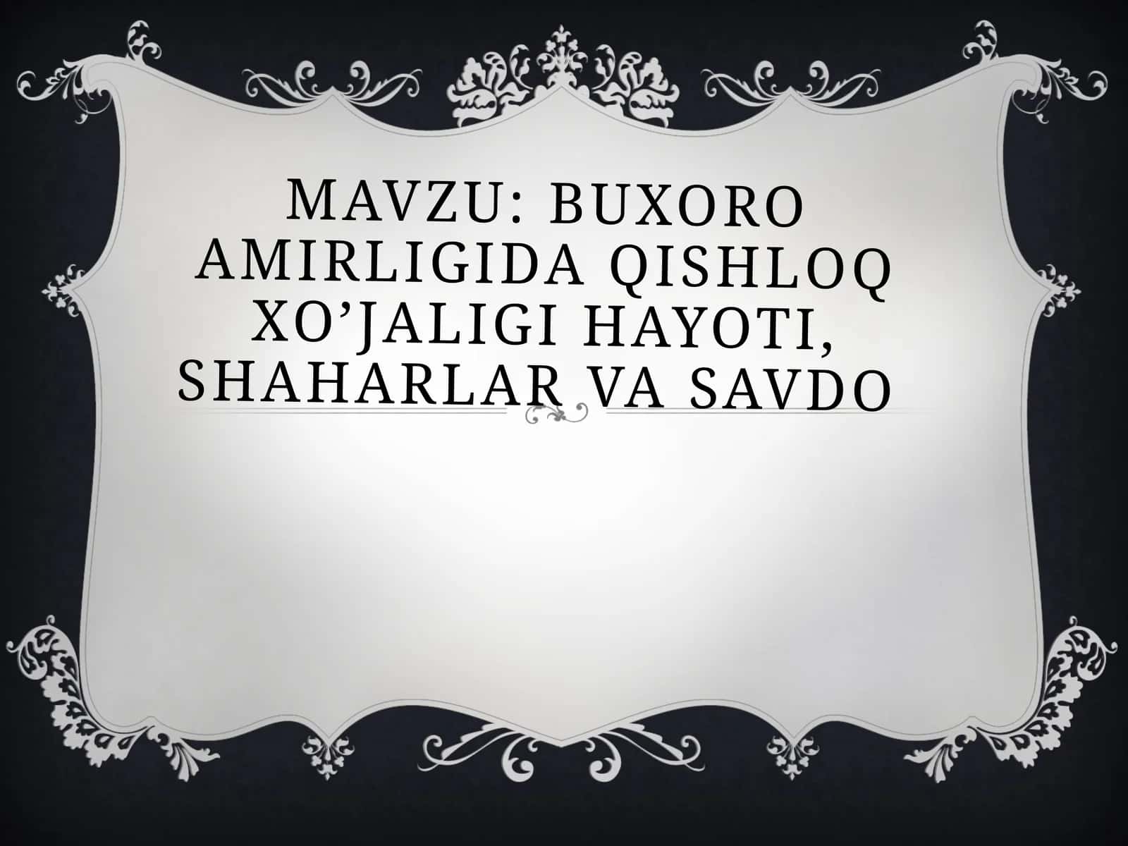 buXoro amirligida qishloq xo’jaligi Hayoti, shaharlar va savdo 1