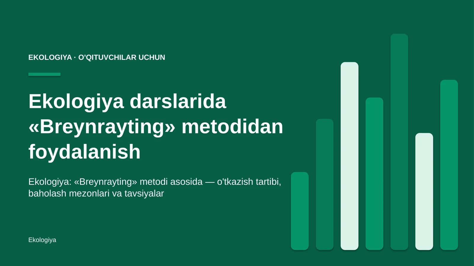 ekologiya darslarida breynrayting metodidan foydalanish 9815 1