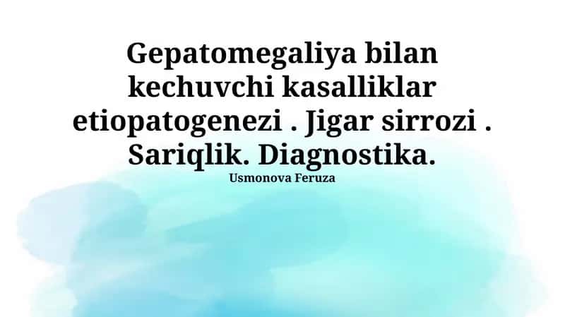 Gepatomegaliya va kasalliklar 1