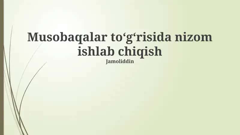 Musobaqalar to‘g‘risida nizom ishlab chiqish 1